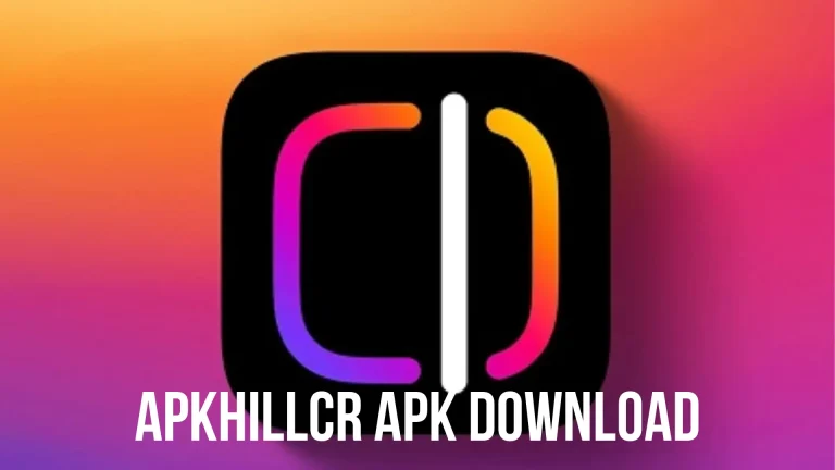 Apkhillcr APK v6.0 Download - Updated Version for Android
